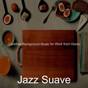 Carefree Background Music for Work from Home