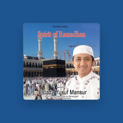 Listen to Ust.Yusuf Mansur, watch music videos, read bio, see tour dates & more!