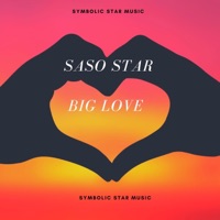 Big Love - Single - Saso Star