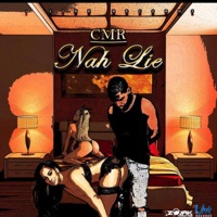 Nah Lie - Single - CMR