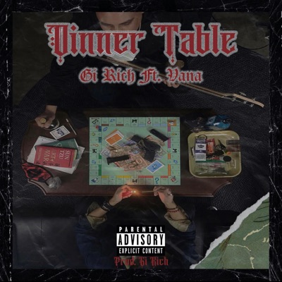 Dinner Table (feat. GI RICH & Vana) - Single