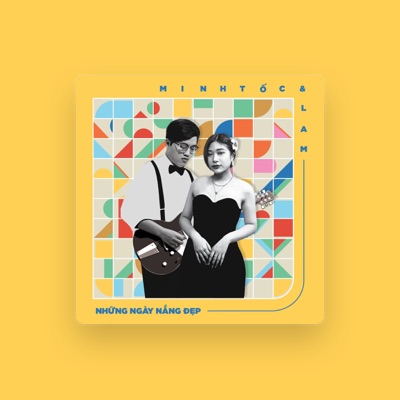 Listen to Minh Tốc & Lam, watch music videos, read bio, see tour dates & more!