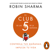 El Club de las 5 de la mañana - Robin Sharma Cover Art