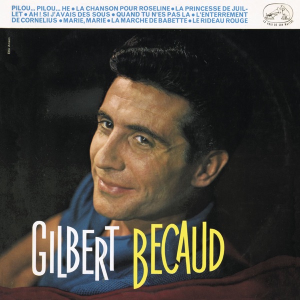 Gilbert Becaud (1958-1960) [2011 Remastered] [Deluxe version] - Gilbert Bécaud