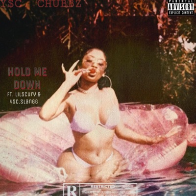 Hold Me Down (feat. Lilscury & Ysc.Slangg) - Single
