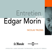 Entretien avec Edgar Morin - Edgar Morin