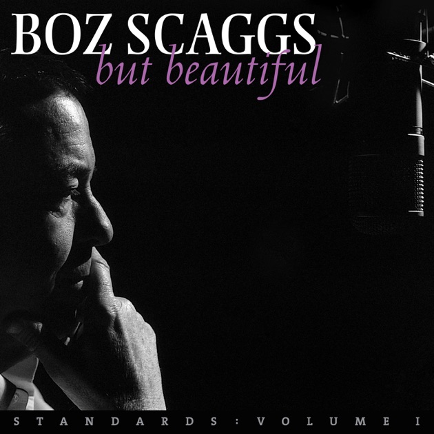 Boz Scaggs - Album by Boz Scaggs - Apple Music