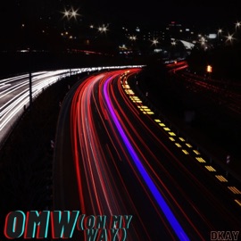 OMW (On My Way) Dkay