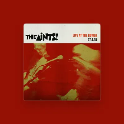 Listen to The Aints!, watch music videos, read bio, see tour dates & more!