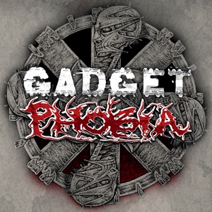 Gadget / Phobia (2020 Remaster)