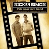 Nick & Simon - Pak Maar M'n Hand