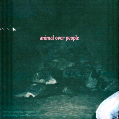 Animals Over People - EP