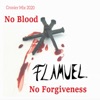 No Blood No Forgiveness, 2020