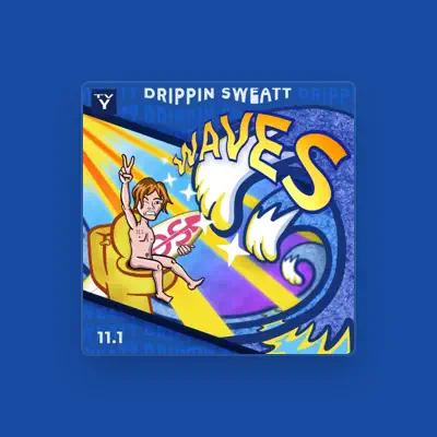 Listen to Drippin' Sweatt, watch music videos, read bio, see tour dates & more!
