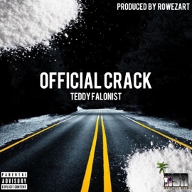 Offical Crack (feat. Teddy Falonist) Monument