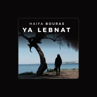 Listen to Haifa Bouras, watch music videos, read bio, see tour dates & more!