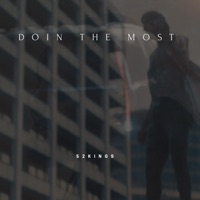 Doin' the Most - Single - 52kings