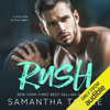 Rush (Unabridged) - Samantha Towle