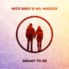 Meant To Be - Single