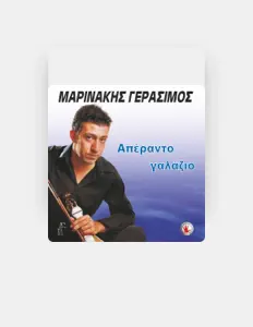 Dengarkan Gerasimos Marinakis, tonton video musik, baca bio, lihat tanggal tur & lainnya!