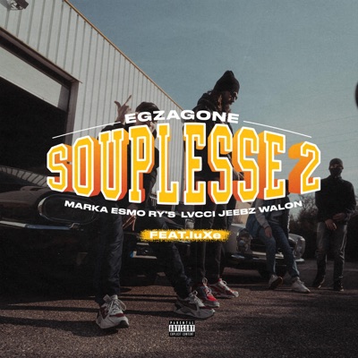 Souplesse 2 (feat. Marka, Esmo, Ry's, luxe timeless, Lvcci, Jeebz & Walon) - Single