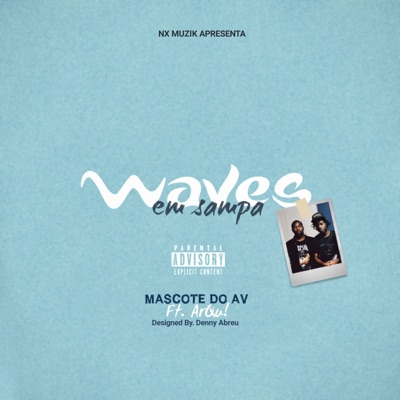 Waves em Sampa (feat. ArQu!) - Single