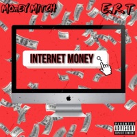 Internet Money (feat. ERT) - Single - Money Mitch