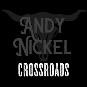 Andy Nickel - Crossroads - Line Dance Musik