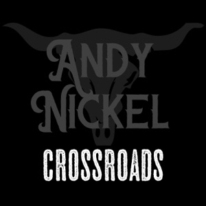 Andy Nickel - Crossroads - Line Dance Choreograf/in