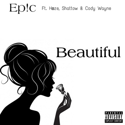 Beautiful (feat. H@ze, Shattow & Cody Wayne) - Single