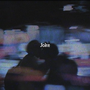 Joke (feat. Vict Molina & Keagan) - Single