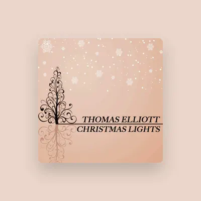 Listen to Thomas Elliott, watch music videos, read bio, see tour dates & more!