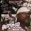 Right To Kill (feat. Mistah F.A.B.) - Single