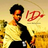 I Do - Single