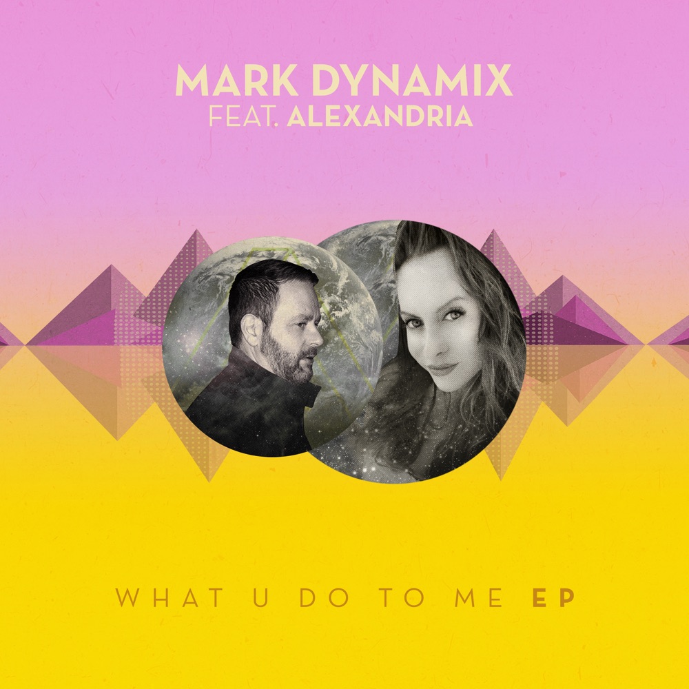 What U Do to Me (feat. Alexandria)