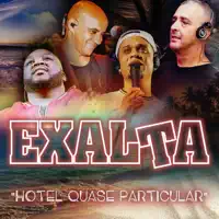 Hotel Quase Particular — Exalta