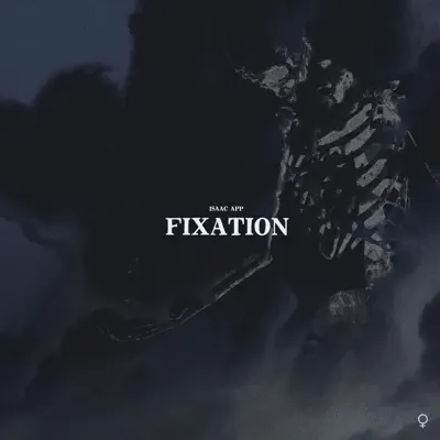 Ascolta 'Fixation - Single' di Isaac App