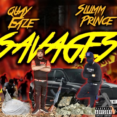 Savages (feat. Slumm Prince) - Single