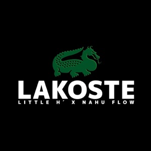 Lakoste (feat. Nahu Flow)