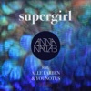 Anna Naklab feat. Alle Farben - Supergirl