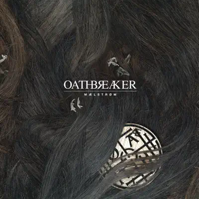 Mælstrøm - Oathbreaker