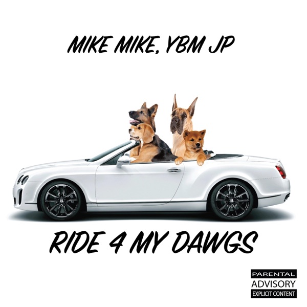 Ride 4 My Dawgs