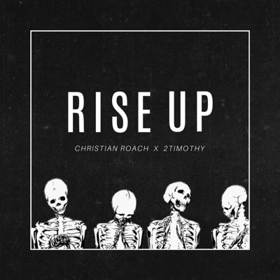 rise UP (feat. 2Timothy) - Single
