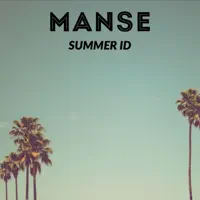 Summer ID — Manse