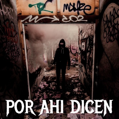 Por Ahí Dicen (feat. Dakota Collin´s, Muchaxo Lepero, s o b e r a n o & MC Solis) - Single