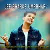 Jee Bharke Umrbhar - Single