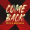 Come Back (feat. DrefQuila) - Devoi lyrics