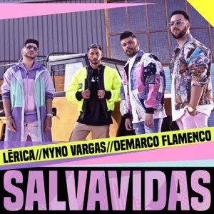 Lérica, Demarco Flamenco & Nyno Vargas - Salvavidas - Line Dance Musik