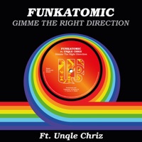 Gimme the Right Direction (feat. Unqle Chriz) [Funkatomic Mix] - Single - Funkatomic