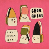 Ghoul Friends - Try To